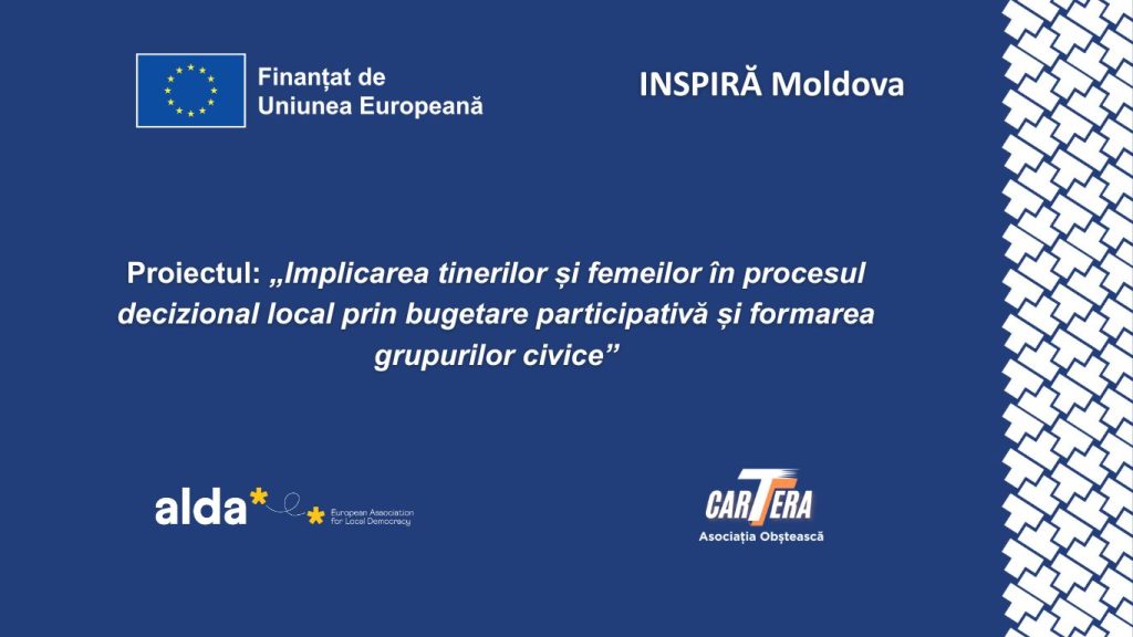 Implicarea tinerilor și femeilor în procesul decizional local prin bugetare participativă și formarea grupurilor civice